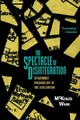 The Spectacle of Disintegration: Situationist Passages out of the Twentieth Cent