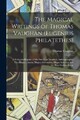 Thomas Vaughan The Magical Writings of Thomas Vaughan (Eugenius Ph (Taschenbuch)