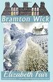Bramton Wick by Fair, Elizabeth 1911579339 FREE Shipping