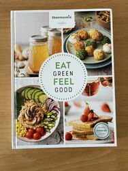 Kochbuch Für Vorwerk Thermomix Eat Green Feel Good Buch Neuwertig