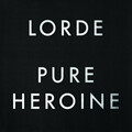 Lorde – Pure Heroine / Universal Records CD 2013 OVP