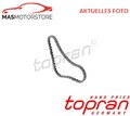 STEUERKETTE KETTE TOPRAN 117 260 I FÜR AUDI A3,A4 B8,TT,A5,8P1,8PA,8K2,8K5,8J3