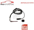 SENSOR ABGASTEMPERATUR FEBI BILSTEIN 48833 P FÜR VAUXHALL VECTRA II,SIGNUM 1.9L