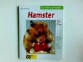 Hamster richtig pflegen und verstehen : Experten-Rat für die artgerechte 3556972