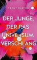 Der Junge, der das Universum verschlang: Eine Reise... | Buch | Zustand sehr gut