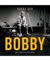 Bobby: My Story in Pictures, Bobby Orr