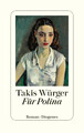 Für Polina | Takis Würger | Buch | 304 S. | Deutsch | 2025 | Diogenes Verlag AG