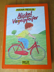 Mirjam Pressler NICKEL VOGELPFEIFER * Kinder-Erzählung Beltz & Gelberg Hardcover
