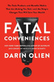 Darin Olien Fatal Conveniences (Gebundene Ausgabe) (US IMPORT)