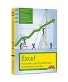 Excel Formeln und Funktionen für 2016, 2013, 2010 und 2007: - neueste Version, 