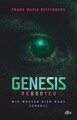Genesis Rebooted Ein Experiment, das außer Kontrolle gerät – ein fesselnder T...