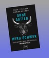 Ohne Aktien Wird Schwer Noah Leidinger