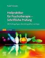 Heilpraktiker für Psychotherapie - Schriftliche Prüfung | Buch | 9783437583797