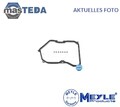 100 321 0016 DICHTUNG ÖLWANNE-AUTOMATIKGETRIEBE MEYLE NEU OE QUALITÄT