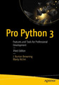Pro Python 3 | Features and Tools for Professional Development | Alchin (u. a.)