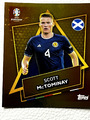 1 x Topps UEFA EURO 2024 Sticker - GOLD (SP) Star Player / Scott McTominay SCOSP