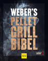 Weber's Pelletgrillbibel | Manuel Weyer | deutsch