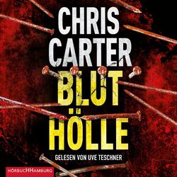 Bluthölle (Ein Hunter-und-Garcia-Thriller 11) | Chris Carter | 2 CDs | MP3 | 2