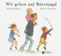 Wir gehen auf Bärenjagd | Michael Rosen | Deutsch | Buch | 40 S. | 2003