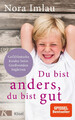 Du bist anders, du bist gut | Nora Imlau | Buch | 288 S. | Deutsch | 2019