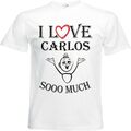 T-Shirt I Love Carlos für Damen Herren und Kinder ... in der Farbe Weiss