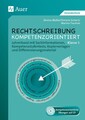 Rechtschreibung kompetenzorientiert - Klasse 3 LB Denise Müller