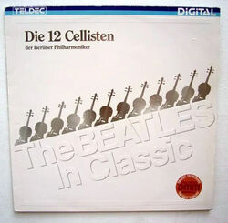 LP Die 12 Cellisten Der Berliner Philharmoniker The Beatles In Classic DMM