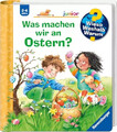 Wieso? Weshalb? Warum? junior, Band 54 - Was machen wir an Ostern? - Ostergesche