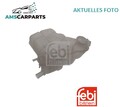 KÜHLMITTEL AUSGLEICHSBEHÄLTER 47897 FEBI BILSTEIN P NEU OE QUALITÄT