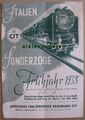 Italien Reisebüro CIT Eisenbahn Prospekt Sonderzüge Dampflok München 1938