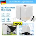 IBC 1000L Container Behälter Wassertank Abdeckplane Thermohülle Schutzhaube Neu