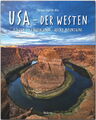 Reise durch die USA - Der Westen: Ein Bildband mit über 190 Bildern auf 140 ...