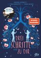 Drei Schritte zu dir: Roman: Tragisch-schöne Liebesgeschichte, der Bestseller zu