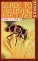 Donald Stokes | Stokes Guide to Observing Insect Lives | Taschenbuch | Englisch
