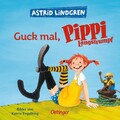 Guck mal, Pippi Langstrumpf Astrid Lindgren