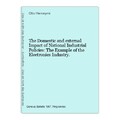The Domestic and external Impact of National Industrial Policies: The Example of