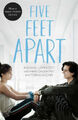Five Feet Apart. Film Tie-In|Rachael Lippincott; Mikki Daughtry; Tobias Iaconis