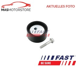 SPANNROLLE FÜR KEILRIPPENRIEMEN FAST FT44669 P NEU OE QUALITÄT