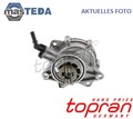 724 291 UNTERDRUCKPUMPE BREMSANLAGE TOPRAN FÜR OPEL GRANDLAND GRANDLAND X 110KW
