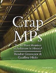 Crap MPs von Grosvenor, Dr. Bendor | Buch | Zustand sehr gutGeld sparen & nachhaltig shoppen!