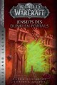 World of Warcraft: Jenseits des dunklen Portals [German] by Rosenberg, Aaron