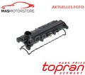 ZYLINDERKOPFHAUBE TOPRAN 702 647 A FÜR NISSAN KUBISTAR,MICRA III,NOTE