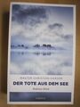 Walter Christian Kärger: Der Tote aus dem See - Bodensee Krimi Bd. 6