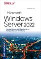 Microsoft Windows Server 2022 - Das Handbuch Thomas Joos Buch 1168 S. Deutsch