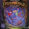 Flüsterwald - Durch das Portal der Zeit (Band 3) | Andreas Suchanek | Deutsch