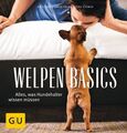 Welpen-Basics Alles, was Hundehalter wissen müsssen Ziemer-Falke, Kristina und J