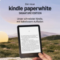 Der neue Amazon Kindle Paperwhite Signature Edition (32 GB) Schwarz metallic