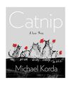 Catnip: A Love Story, Michael Korda
