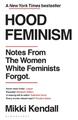 Mikki Kendall Hood Feminism