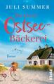 Die kleine Ostsee-Bäckerei | Juli Summer | 2022 | deutsch